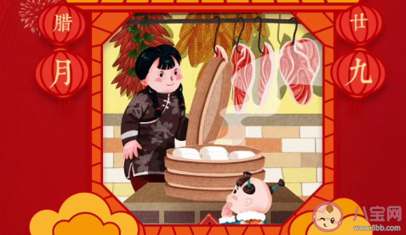 二十九蒸饅頭什么意思 二十九蒸饅頭的由來故事 二十九蒸饅頭什么意思 二十九蒸饅頭的由來故事