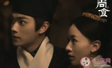 電視劇尚食有哪些看點 尚食好不好看 電視劇尚食有哪些看點 尚食好不好看